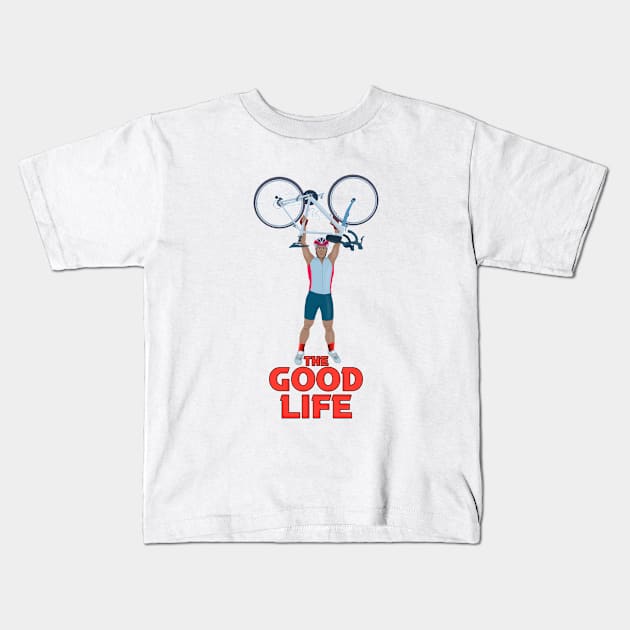 The Good Life Kids T-Shirt by DiegoCarvalho